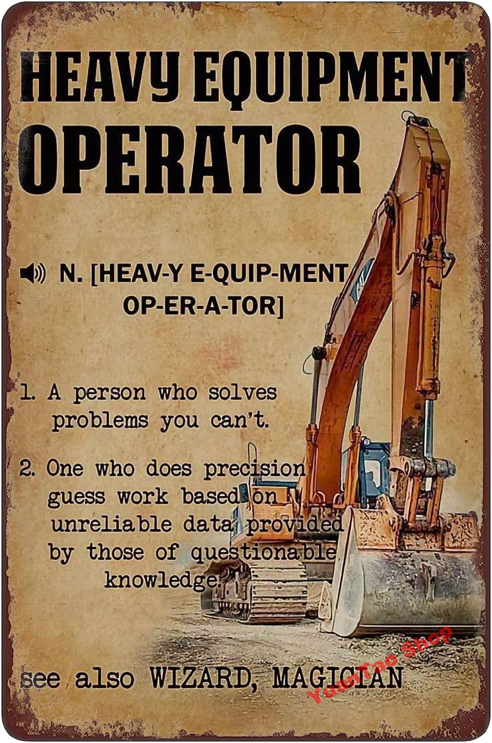 Letrero de metal divertido con - Heavy Equipment Operations reseña y precio